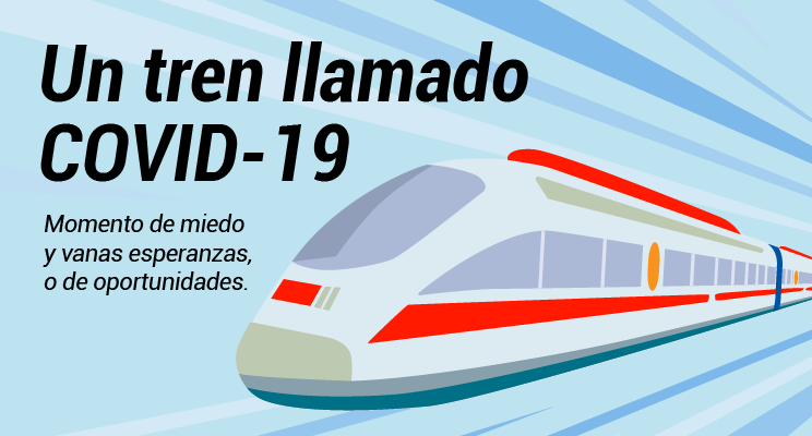 Un tren llamado Covid-19